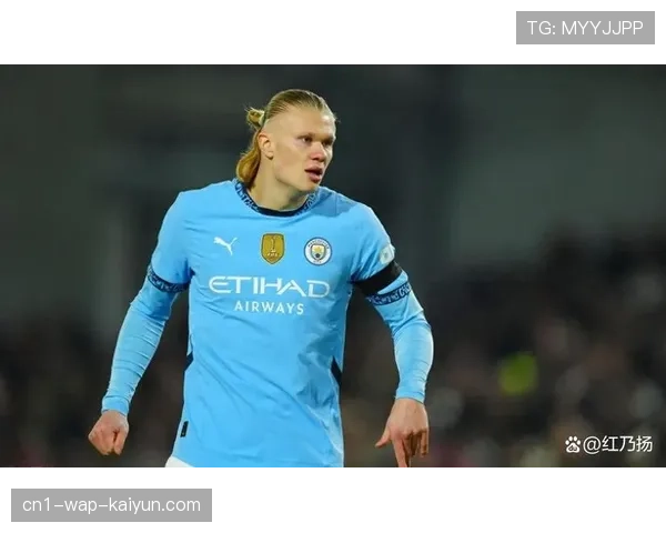 哈兰德功能多元化 回撤接应成曼城进攻新武器 哈兰德功能多元化 回撤接应成曼城进攻新武器